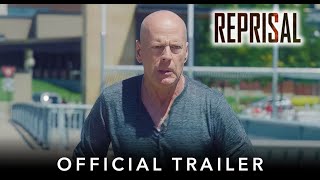 REPRISAL  Official HD International Trailer  Starring Bruce Willis amp Frank Grillo [upl. by Marinelli]