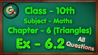 Class  10 Ex  62 Q12345678910 Triangles Part  3 NCERT CBSE [upl. by Sileas28]