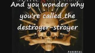 StaticX Destroyer Lyrics [upl. by Ihtak]