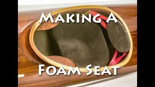 How to Make a Foam Kayak Seat [upl. by Akineg]