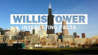 17 Intriguing Facts About Willis Tower Sears Tower  Chicagos Architectural Gem [upl. by Ataga836]