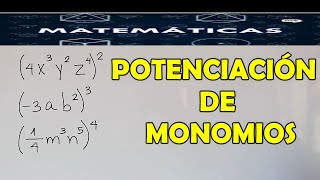 POTENCIA DE MONOMIOS  TEORÍA Y EJERCICIOS RESUELTOS [upl. by Irina540]