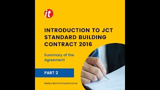 JCT Standard Building Contract  Summary of the Agreement l createitstuidios [upl. by Ylrehs]