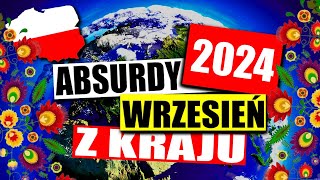 ABSURDY 2024  WRZESIEŃ  Z KRAJU [upl. by Alva]