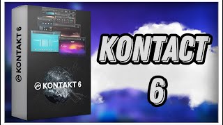 KONTAKT 6  PC  INSTALLATION INSTRUCTIONS [upl. by Jovita]