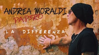 ANDREA MORALDI PAP3RO  La Differenza Official Video [upl. by Trista]