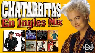 CHATARRITAS EN INGLES 70 80 90s Baladas En Ingles  Éxitos 80 y 90 DjWilliamMix✔ [upl. by Asquith]