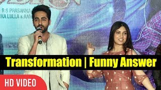 Ayushmann Khurrana And Bhumi Pednekar About Their Transformation  Funny Answer [upl. by Annodahs]