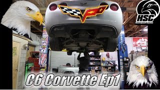 C6 Corvette Performance Upgrades  Ep 1 [upl. by Iluj138]