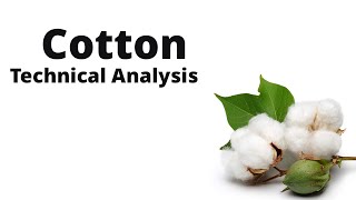 Cotton Technical Analysis [upl. by Ellenig]