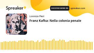 Franz Kafka Nella colonia penale [upl. by Rodama]