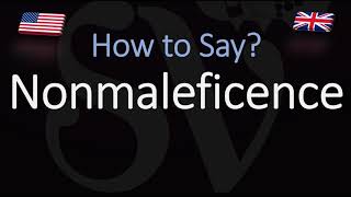 How to Pronounce Nonmaleficence CORRECTLY [upl. by Euv487]