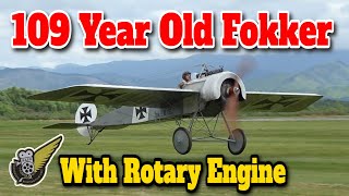 100 Year Old Rotary Engine Aircraft  Eindecker and 504k [upl. by Tibbitts]