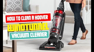 How to Clean a Hoover WindTunnel Vacuum Cleaner  Ultimate Guide [upl. by Gillie]