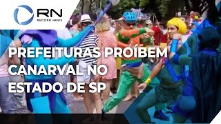 Cidades cancelam carnaval no estado de São Paulo [upl. by Ehtyaf903]