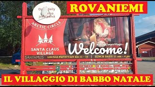 Rovaniemi il villaggio di Babbo Natale [upl. by Darees]