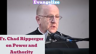 Fr Chad Ripperger on Power and Authority Jesus [upl. by Fesuy469]