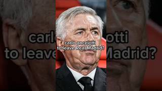 CARLO ANCELLOTI is LEAVING Real Madrid and heres why shorts football footballnews realmadrid [upl. by Yoo]