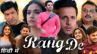 Rang De Full HD Movie in Hindi Dubbed  Nithiin  Keerthy Suresh  Review and Story [upl. by Yentyrb]