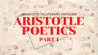 Poetics by Aristotle  Part 1  Literary Criticism [upl. by Madonia]