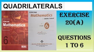 QUADRILATERALS EXERCISE 20A QUESTIONS 1 TO 6 [upl. by Nilson]