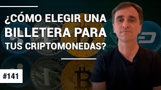 141 – ¿Cómo elegir una billetera para tus criptomonedas  FTS [upl. by Kcirdlek]