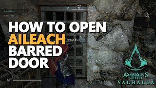 How to open Aileach Barred Door Assassins Creed Valhalla [upl. by Petty]