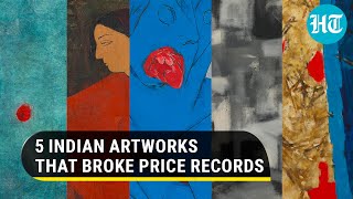 Five Indian artworks that broke price records [upl. by Yasdnil767]