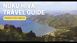 NUKU HIVA TRAVEL GUIDE  French Polynesia [upl. by Ameerahs]