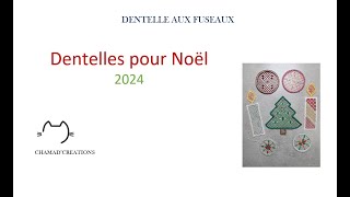 Dentelles pour Noël 2024 [upl. by Dnalel]