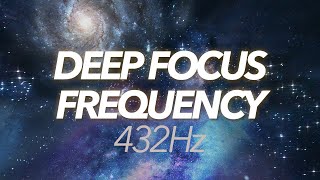 DEEP FOCUS FREQUENCIES  Quantum Focus 423Hz [upl. by Rahal111]