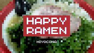 Happy Ramen  Hiyocona 【GadgetSonic 2022】 [upl. by Einej]