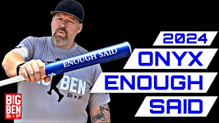 2024 ONYX ENOUGH SAID Endload SENIOR SOFTBALL BAT [upl. by Ruscher]