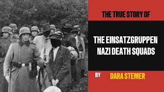 The Einsatzgruppen Mobile Executioners of the Holocaust [upl. by Laverna]