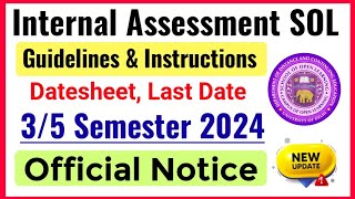 SOL 35 Semester Internal Assessment Guidelines Release 2024  Sol Internal Assessment Nov Dec 2024 [upl. by Gnad737]