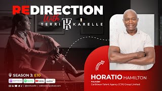 Redirection with TerriKarelle S3E10  Horatio Hamilton [upl. by Nnahoj]