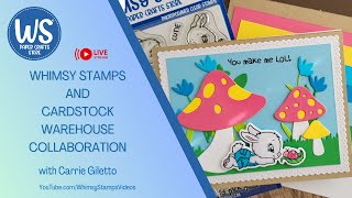 Whimsy Stamp amp Cardstock Warehouse Collaboration [upl. by Pruchno]