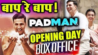 PADMAN Opening Day Collection  OUTSTANDING  Akshay Kumar Radhika Apte Sonam Kapoor [upl. by Ecnarf]