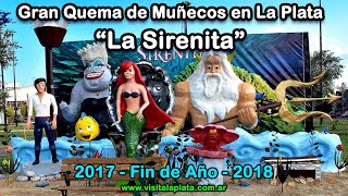 Año Nuevo  Quema del Muñeco quotLa Sirenitaquot de grupo Cars  La Plata 20172018 [upl. by Eugaet]