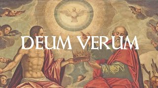 Deum Verum  Gregorian Chant with lyrics [upl. by Dloreh992]