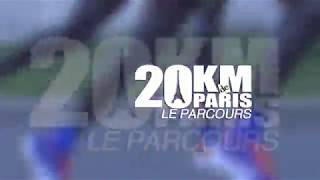 Le parcours des 20 kilomètres de Paris [upl. by Hameerak571]