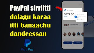 Akkata itti paypal isa sirrii banachuu dandeessanAfaan Oromo dhan [upl. by Sucramat]