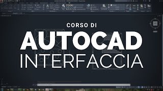 AutoCAD Linterfaccia [upl. by Karolyn]