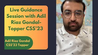 Live Guidance Session with Adil Riaz GondalTopper CSS 2023 css2023 pms finalresult [upl. by Yereffej]