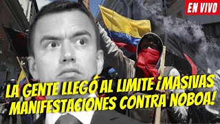 LA GENTE LLEGÓ AL LIMITE ¡MASIVAS PR0T3ST4S CONTRA NOBOA EN VIVO [upl. by Nirret253]