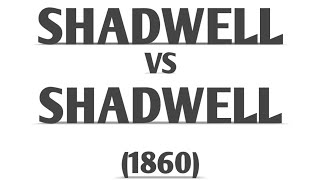 Shadwell vs Shadwell 1860 [upl. by Lagas]