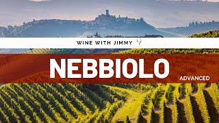 Grape Varieties  Nebbiolo Advanced Version ideal for WSET Level 3 and Level 4 WSET Diploma [upl. by Heurlin]