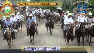 Cabalgata Colipa 2012 [upl. by Ladin534]