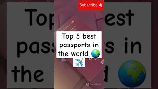 Top 5 best passports in the world 🌍✈️ top5 travel topvideo shorts [upl. by Sirovaj460]