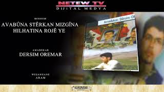 Dersim Oremar  DEMA PIRTÛKAN [upl. by Malynda]